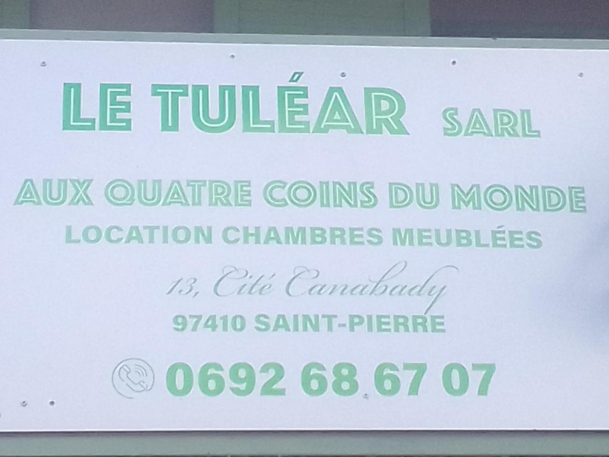 Hotel Le Tulear - Aux 4 Coins Du Monde Saint Pierre Exterior foto